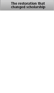 The restoration that changed scholarship